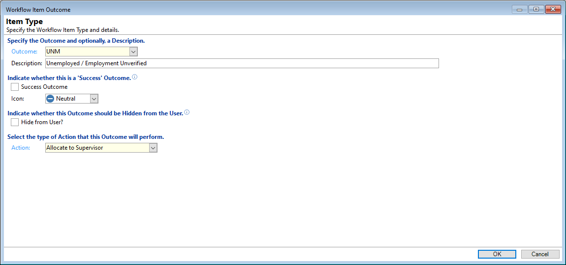 WorkflowType, Workflow Item, New Outcome